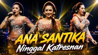 Ana Santika - Ninggal Katresnan I Rasul 2026 I Bumi Manggala Jati