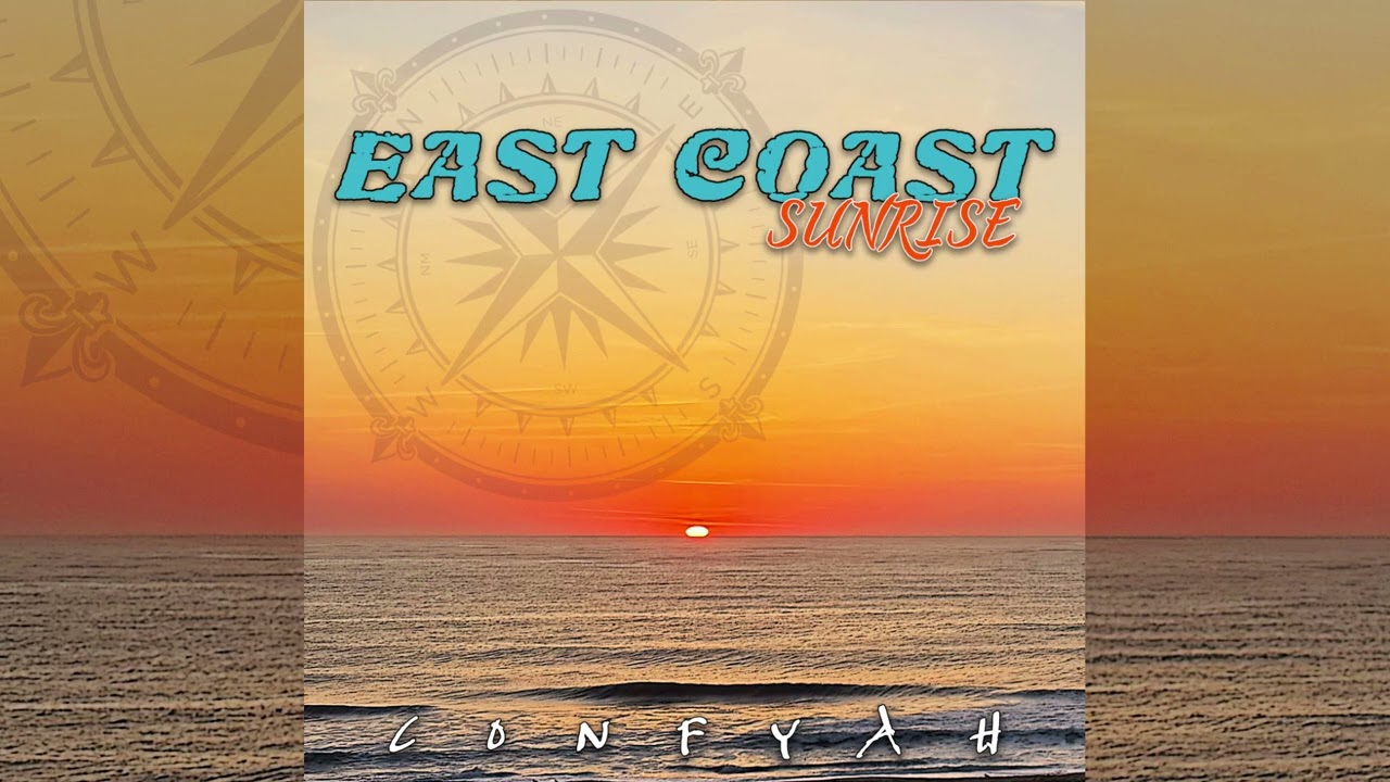 ConFyah - East Coast Sunrise (Official Audio)