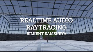 An implementation of a RealTime RayTracing and Occlusion Audio System