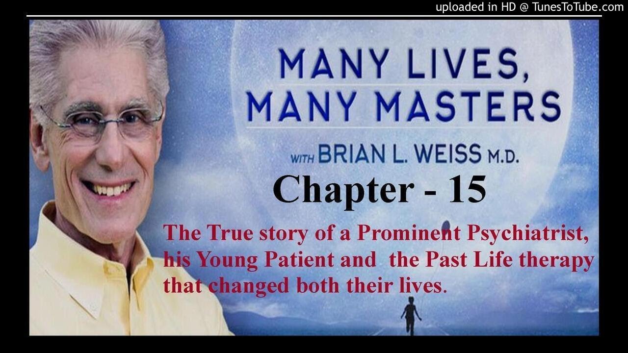 Many Lives Many Masters | Chapter 15 |Dr. Brian Weiss | In Hindi - YouTube