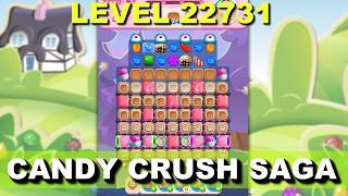 Candy Crush Saga Level 22731