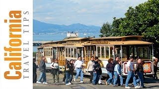 Fisherman's Wharf San Francisco Travel Guide | California Travel Tips