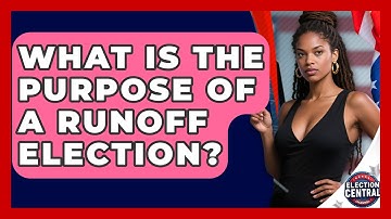 What Is The Purpose Of A Runoff Election? - Election Central Channel