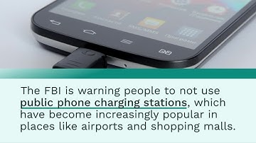 Juice Jacking: Feds warn against using public phone charging stations