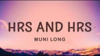 Hrs and Hrs - by Muni Long (chopped and screwed)