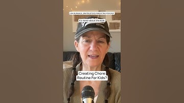 Creating Chore Routine For Kids?