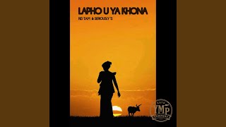 Lapho Uya Khona (feat. Maropeng Riba)