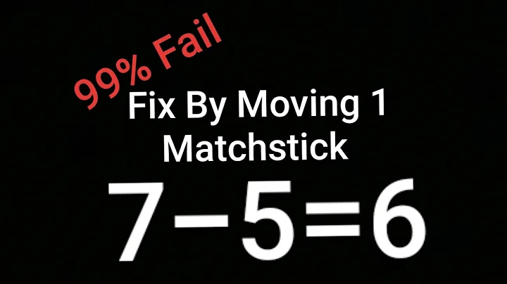 Fix By Moving 1 Stick To Solve 7-5=6 , Matchstick Puzzle