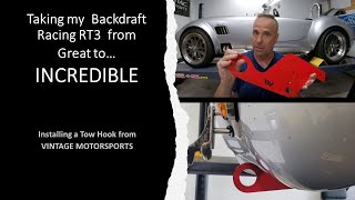 Product Review & Install Notes: Backdraft Racing RT3 Gets a Tow Hook from Vintage Motorsports