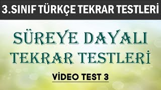 3.Sınıf Türkçe Tekrar Testi 3  | Süreye Dayalı Çözümlü