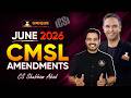 CMSL AMENDMENTS JUNE 2026 | MUST WATCH THE RPT AMENDMENT | LINK IN DESCRIPTION