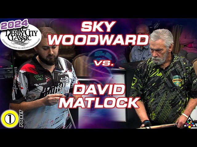 SKYLER WOODWARD vs DAVID MATLOCK - 2024 Derby City Classic One Pocket class=