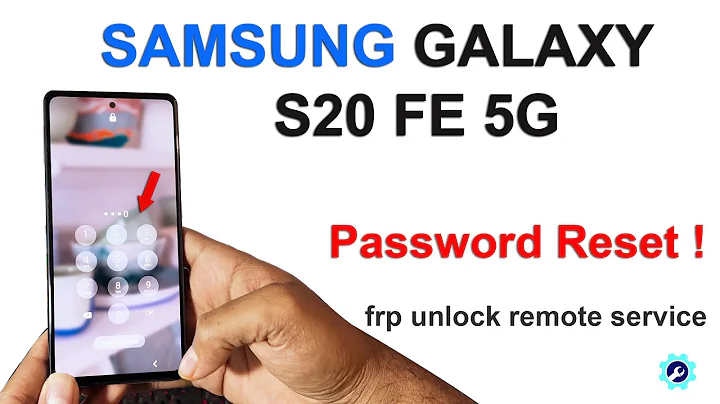 Samsung Galaxy S20 FE 5G Hard Reset & FRP Unlock