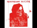 GENERACION SUICIDA - CON LA MUERTE A TU LADO (full album)
