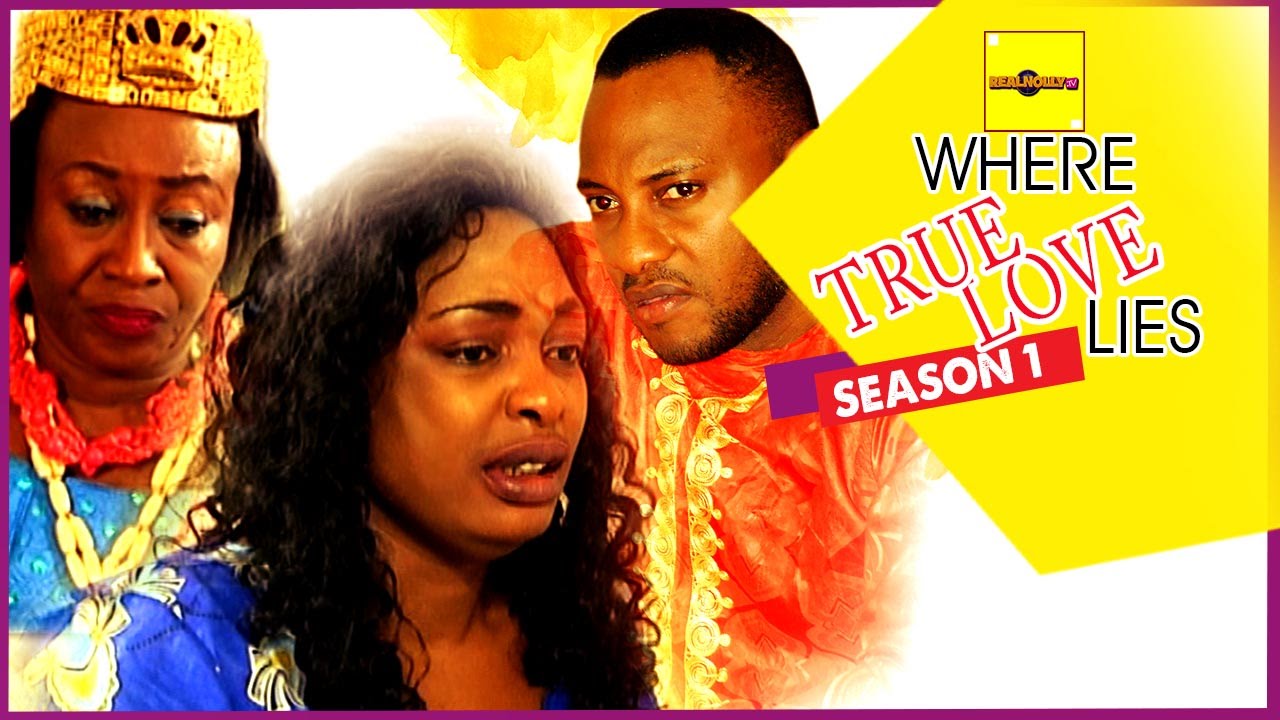 Nigerian Nollywood Movies - Where True Love Lies 1 - YouTube