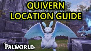 Palworld 1.0 Quivern Location Guide. How to Get Quivern in Palworld 1.0