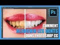 Comment blanchir les dents sur photoshop tutophotos