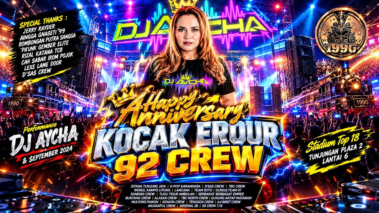DJ AYCHA - HAPPY ANNIVERSARY KOCAK EROUR 92 CREW