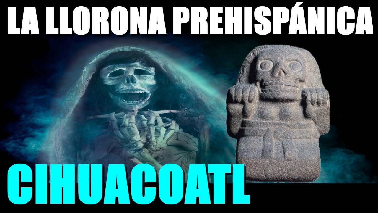 Cihuacoatl, la mujer serpiente que se volvería la llorona de las leyendas. YouTube Cihuacoatl, la mujer serpiente que se volvería la llorona de las leyendas. YouTube