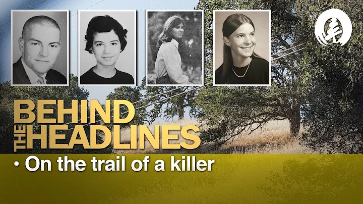 Behind The Headlines - On the trail of a killer