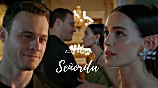 Ateş & Leyla = Señorita