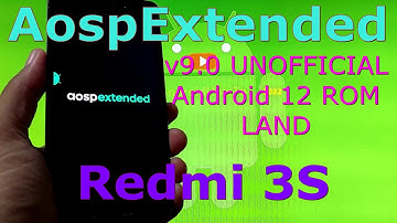 AospExtended v9.0 UNOFFICIAL for Redmi 3S Android 12 Update: 220106