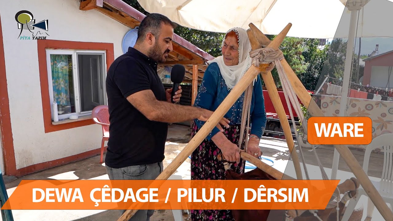 WARE - DEWA ÇÊDAGE (KEDEK) / PILUR / DÊRSIM - (ARŞÎV)