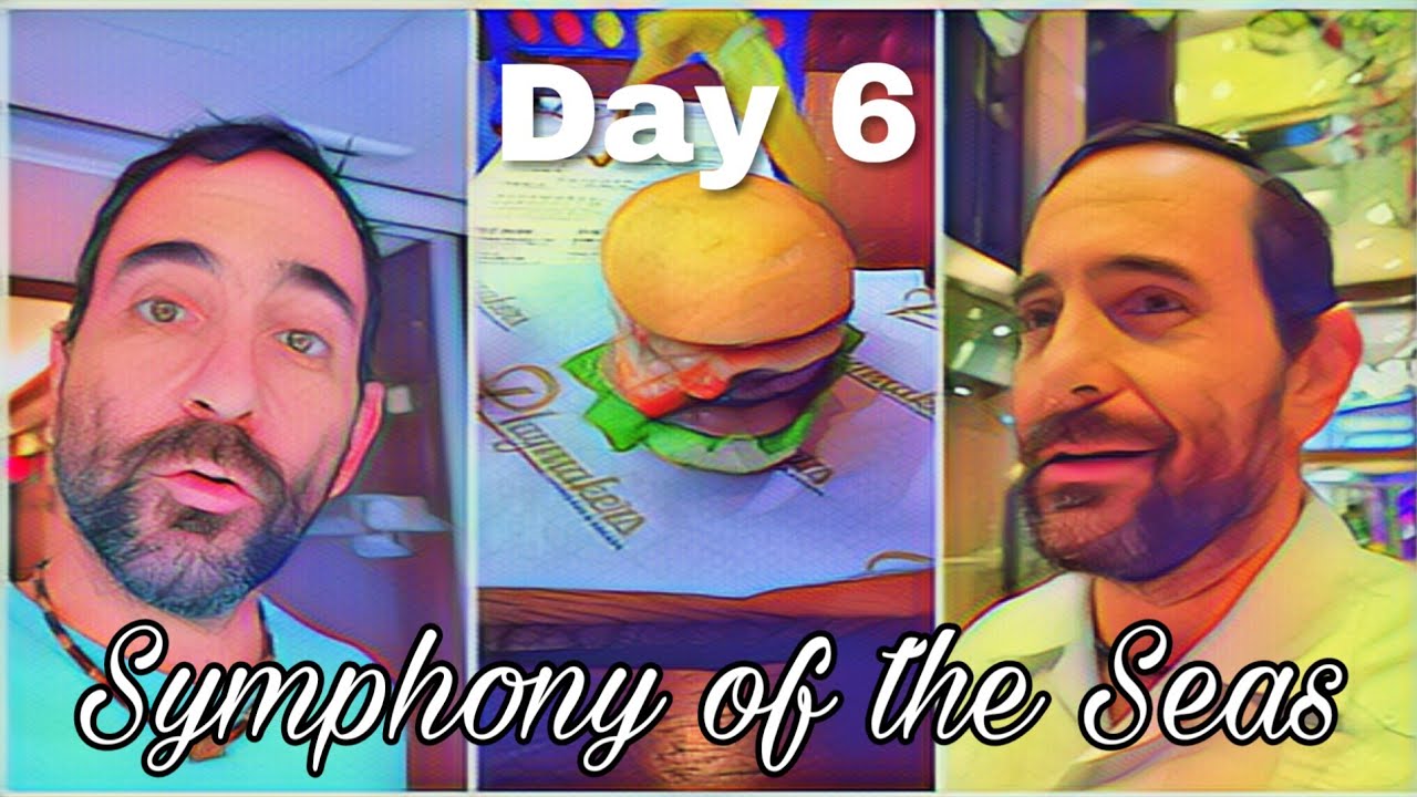 Day 6 - Symphony Of The Seas First Transatlantic