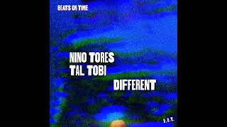 Nino Tores, Tal Tobi - Different [Beats on Time]
