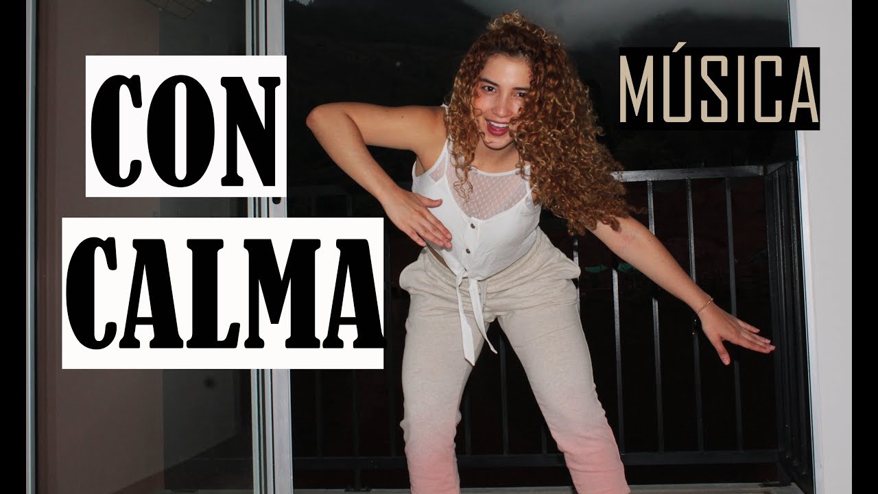 CON CALMA- Daddy Yankee ft Snow-Sally Riz Coreografia - YouTube