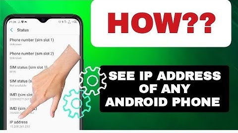 How To See IP Address Of Any Android Phone