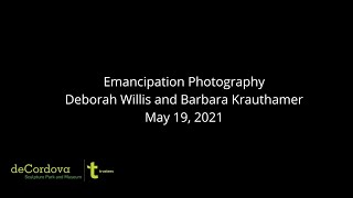 Emancipation Photography: Barbara Krauthamer and Deborah Willis in Conversation