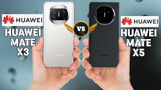 Huawei mate X3 Vs Huawei mate X5 Comparison.