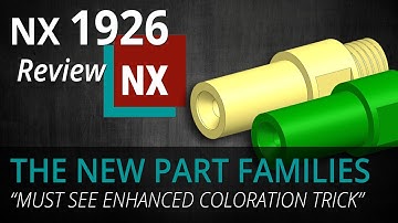 Siemens NX 1926 - Part Family - did you know this CAD secret before?