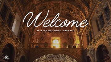Jim & Melissa Brady - "Welcome" (Official Music Video) | Southern Gospel Duo
