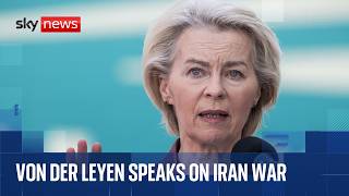 Ursula von der Leyen gives update on impact of Middle East conflict