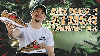 REVIEW#3: NIKE AIR MAX 1 ATMOS ANIMAL 2.0