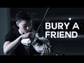 bury a friend - Billie Eilish - Cover (Violin)