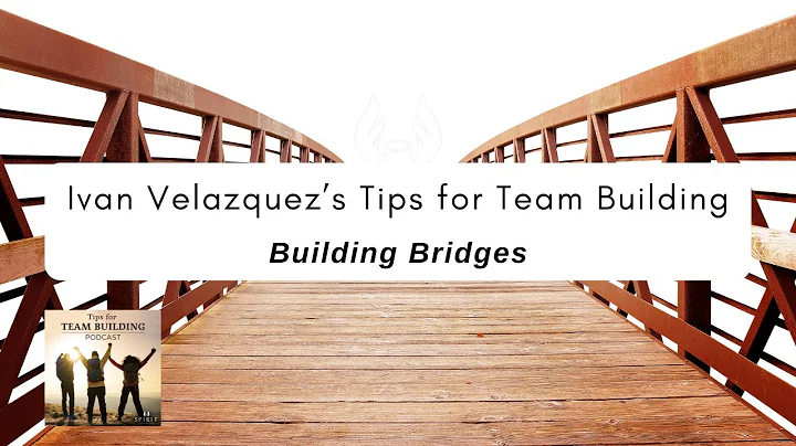 Episode 10 - Ivan Velazquezs Tips for Team Buildin...