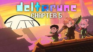 DELTARUNE CHAPTER 5!