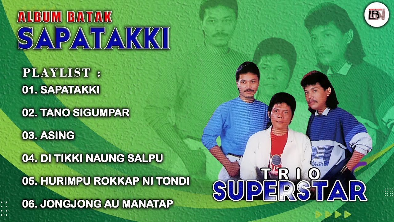 Lagu Batak Nostalgia Trio Superstar - Album Batak Sapatakki || Lagu Batak Lawas