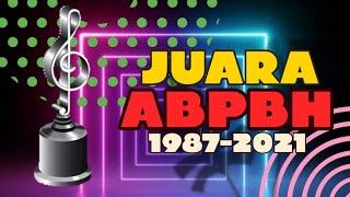 Juara Abpbh Dari 1987 Hingga 2021