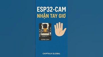 ESP32‑CAM NHẬN TAY GIƠ – XÂY DỰNG ROBOT TƯƠNG TÁC BẰNG GESTURE  #ai  #robot #esp32 #IOT  #arduino