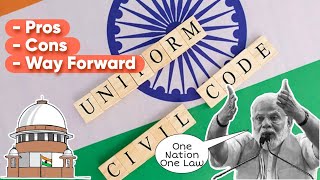 Uniform Civil Code Pros and Cons UPSC | UCC law india