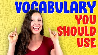 English Vocabulary You Should Use (but probably don&#39;t)