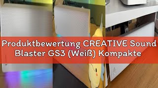 Produktbewertung CREATIVE Sound Blaster GS3 (Weiß) Kompakte Gaming-Soundbar mit RGB- und SuperWide-T