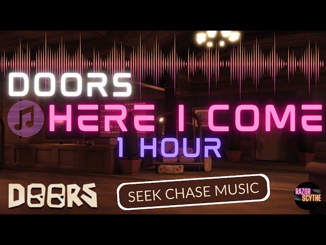 Stream Roblox Doors OST: Seek chase theme - Here i come (EXTENDED