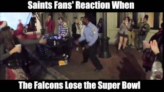 When the Falcons lose the Super Bowl: Saints Fans' Reaction