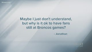 Next Question: Why can Denver Broncos still have fans in stadium during COVID surge?