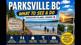 Parksville, British Columbia: What to See, Do & Experience | Vancouver Island Guide